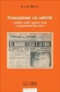 FRANQUISME VIA SATELÚLIT