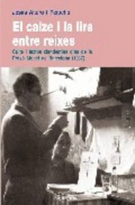 CALZE I LA LIRA ENTRE REIXES,EL