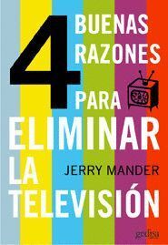 4 BUENAS RAZONES PARA ELIMINAR LA TELEVISION
