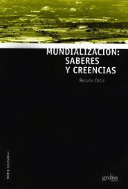 MUNDIALIZACION SABERES Y CREENCIAS