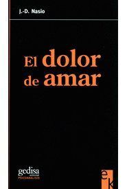 DOLOR DE AMAR,EL