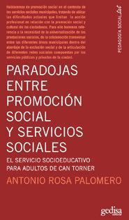 PARADOJAS ENTRE LA PROMOCION SOCIAL Y SERVICIOS SOCIALES