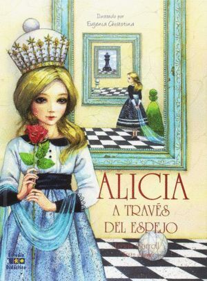 ALICIA A TRAVES DEL ESPEJO