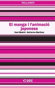 MANGA I L'ANIMACIO JAPONESA, EL (CATALAN)