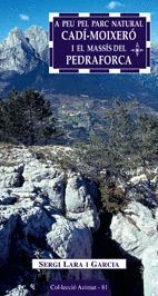 A PEU PEL PARC NATURAL CADI-MOIXERO I EL MASSIS DEL PEDRAFOR