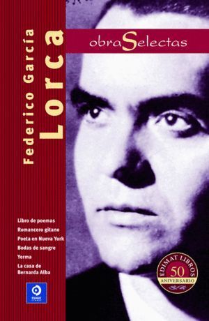 OBRAS SELECTAS FEDERICO GARCIA LORCA