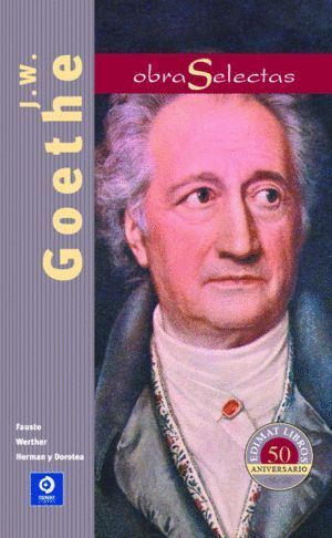 OBRAS SELECTAS J. W. GOETHE