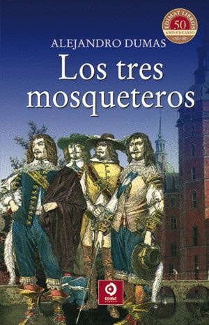 TRES MOSQUETEROS,LOS
