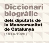 DICCIONARI BIOGRAFIC DIPUTATS MANCOMUNITAT CATALUNYA 1914