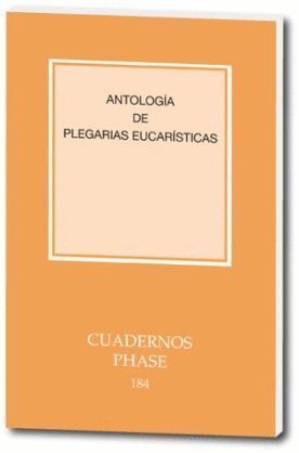 ANTOLOGIA DE PLEGARIAS EUCARISTICAS