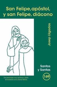 SAN FELIPE, APOSTOL, Y SAN FELIPE, DIACONO