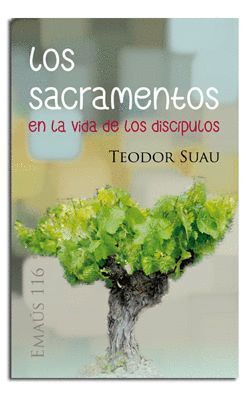 SACRAMENTOS EN LA VIDA DE LOS DISCIPULOS,LOS