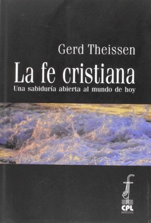 FE CRISTIANA. UNA SABIDURIA ABIERTA AL MUNDO DE HOY,LA