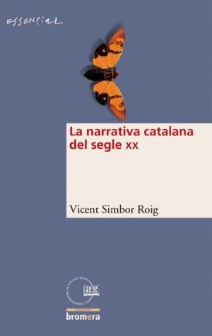 NARRATIVA CATALANA DEL S. XX,LA
