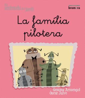 FAMILIA PILOTERA,LA
