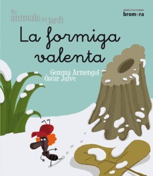 FORMIGA VALENTA,LA