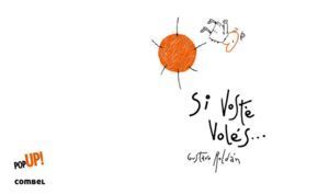 SI VOSTE VOLES
