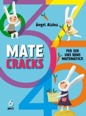 MATECRACKS PER SER UN BON MATEMATIC 6 ANYS