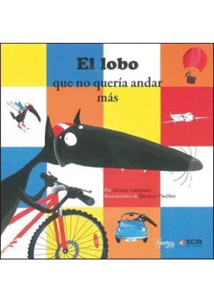 LOBO QUE NO QUERIA ANDAR,EL