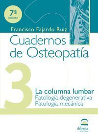 CUADERNOS DE OSTEOPATIA (VOL. 3): LA COLUMNA LUMBAR, PATOLOG