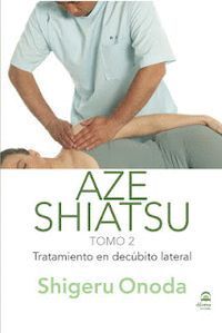 AZE SHIATSU TOMO 2 TRATAMIENTO EN DECUBITO LATERAL