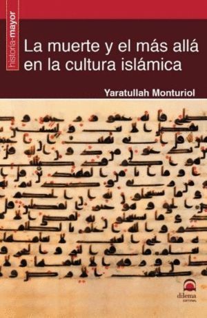 MUERTE Y EL MAS ALLA EN LA CULTURA ISLAMICA,LA