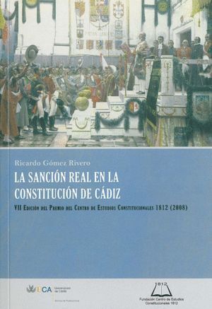 SANCION REAL EN LA CONSTITUCION DE CADIZ,LA