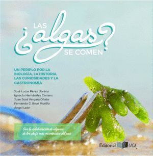 ALGAS SE COMEN UN PERIPLO POR LA BIOLOGIA LA HISTORIA