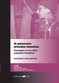 SUBVERSIVO PRINCIPIO FEMENINO,EL