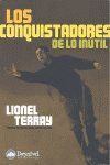 CONQUISTADORES DE LO INUTIL