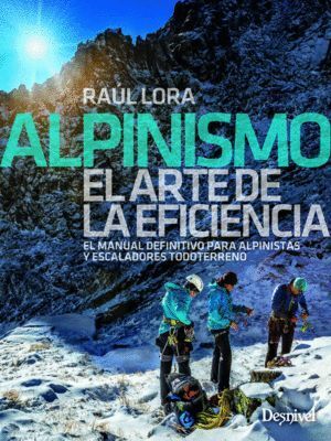 ALPINISMO EL ARTE DE LA EFICIENCIA