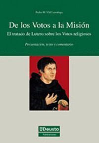 DE LOS VOTOS A LA MISION