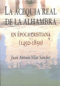 ACEQUIA REAL DE LA ALHAMBRA,LA