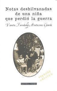 NOTAS DESHILVANADAS DE UNA NIÑA QUE PERDIO LA GUERRA 2ªED