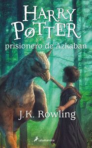 HARRY POTTER III EL PRISIONERO DE AZKABAN