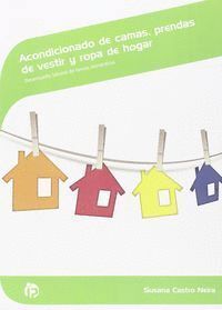 ACONDICIONADO DE CAMAS PRENDAS DE VESTIR Y ROPA DE HOGAR
