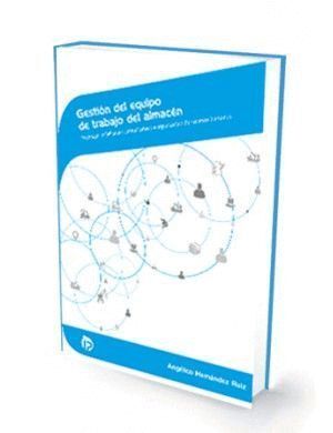 GESTION DEL EQUIPO DE TRABAJO DEL ALMACEN
