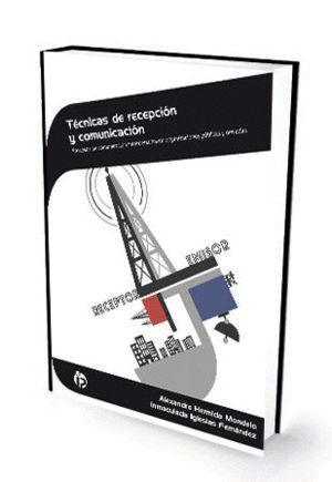 TECNICAS DE RECEPCION Y COMUNICACION
