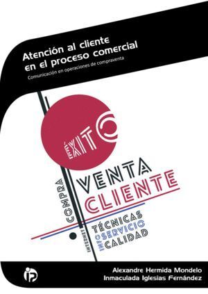 ATENCION AL CLIENTE EN EL PROCESO COMERCIAL