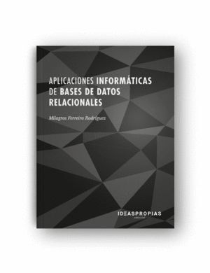 APLICACIONES INFORMATICAS DE BASES DE DATOS RELACIONALES