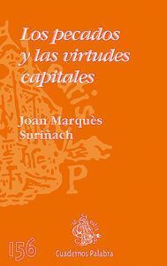 PECADOS Y LAS VIRTUDES CAPITALES,LOS