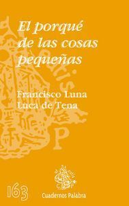 PORQUE DE LAS COSAS PEQUEÑAS,EL