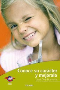 CONOCE SU CARACTER Y MEJORALO