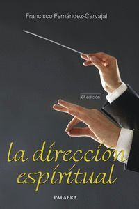 DIRECCION ESPIRITUAL,LA