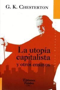 UTOPIA CAPITALISTA Y OTROS ENSAYOS,LA