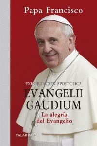 EVANGELII GAUDIUM EXHORTACIÓN APOSTÓLICA