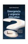 EMERGENCIA Y URGENCIA EDUCATIVA