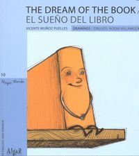 DREAM OF THE BOOK/ EL SUEÑO DEL LIBRO MAYUSCULA