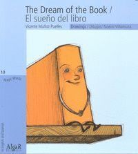 DREAM OF THE BOOK,THE/ EL SUEÑO DEL LIBRO IMPRENTA