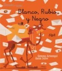 BLANCO RUBIO Y NEGRO MINUSCULA